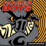 Farmer Boys - Never Let Me Down Again