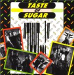 Taste of Sugar - Just Can't Get Enough