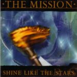 The Mission - Never Let Me Down Again