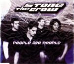 Stone The Crow - People Are People