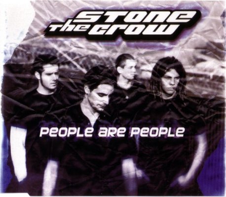 Stone The Crow – People Are People