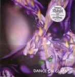 Dance On Glass - Never Let Me Down Again