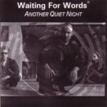 Waiting For Words - One Caress