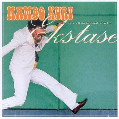 Mambo Kurt – Just Can’t Get Enough