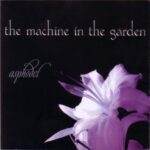 The Machine In The Garden - Photographic