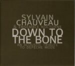 Sylvain Chauveau & Ensemble Nocturne - The Things You Said