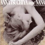 Anna Tsuchiya - Just Can't Get Enough