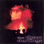 The Disco Darlings - Never Let Me Down Again