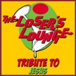The Loser's Lounge - Personal Jesus