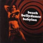 Beach Bellydance Babylon - Enjoy The Silence