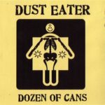 Dust Eater - Shake The Disease