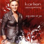 Karlien Husselman - Just Can't Get Enough