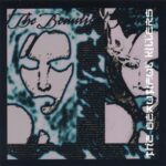 The Beautiful Killers - Somebody