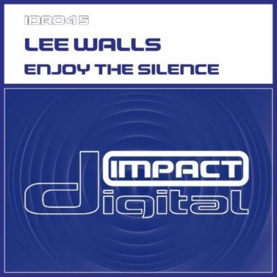 Lee Walls – Enjoy The Silence