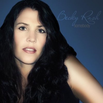 Becky Rash – Somebody
