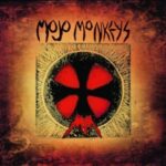 Mojo Monkeys - Policy Of Truth