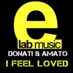 Donati & Amato - I Feel Loved