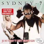 Sydney-7 - Just Can't Get Enough