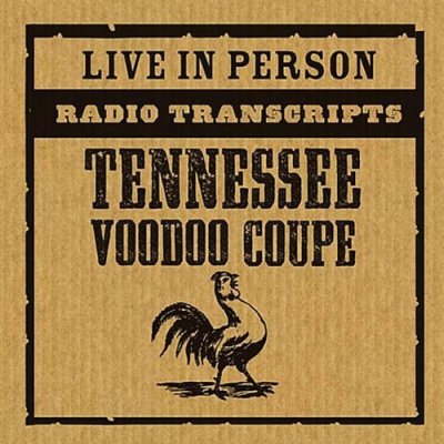Tennessee Voodoo Coupe – Just Can’t Get Enough