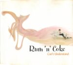 Rum & Coke - People Are People