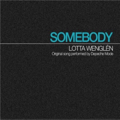 Lotta Wenglén – Somebody