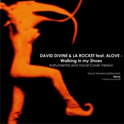 David Divine & La Rocket – Walking In My Shoes