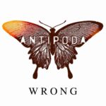 Antipoda - Wrong