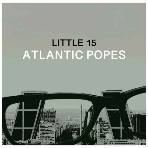 Atlantic Popes – Little 15