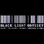 Black Light Odyssey - Breathing In Fumes