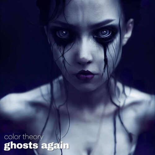 Color Theory – Ghosts Again