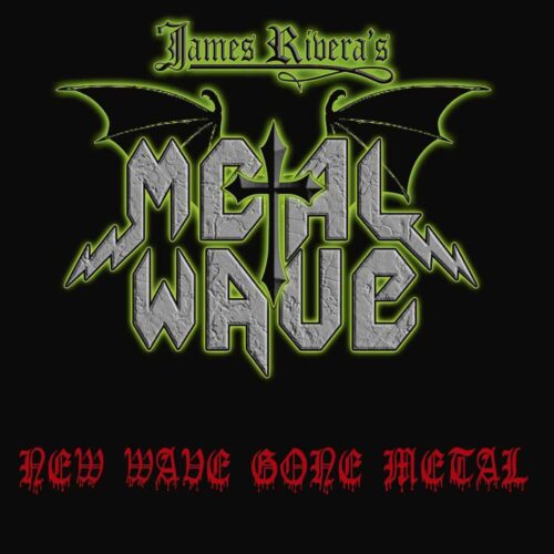 James Rivera’s Metal Wave – Black Celebration