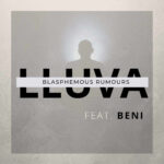 Lluva - Blasphemous Rumours
