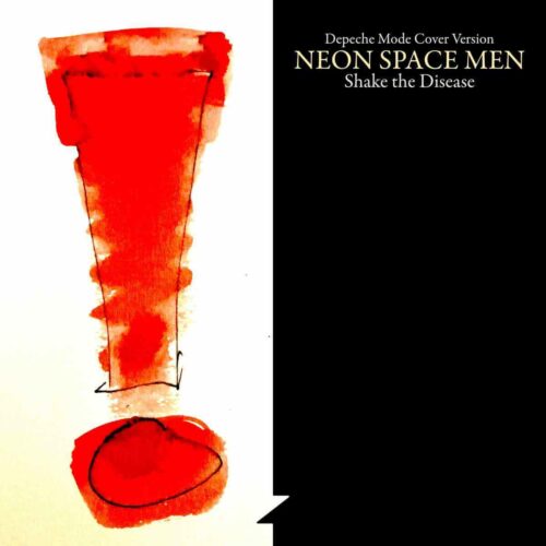 Neon Space Men – Shake The Disease