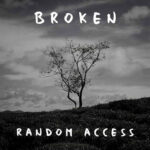 Random Access - Broken