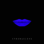 Rhiannon Mair - Strangelove