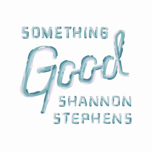 Shannon Stephens – World in My Eyes