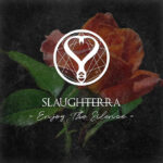 Slaughterra - Enjoy The Silence