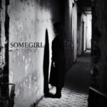 Somegirl - Ghost