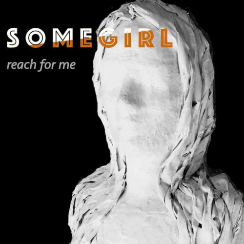 Somegirl – To Have And To Hold