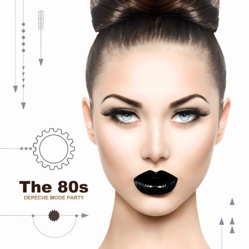 The 80s - Depeche Mode Party (Feat. Leather Strip)